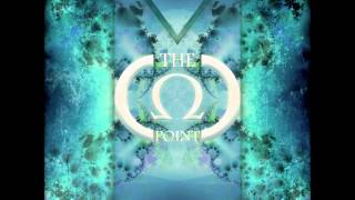 The Omega Point [Full Compilation]