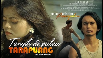 Anyqu - Tangih di pulau tarapuang - Soundtrack film (Official Music Video)