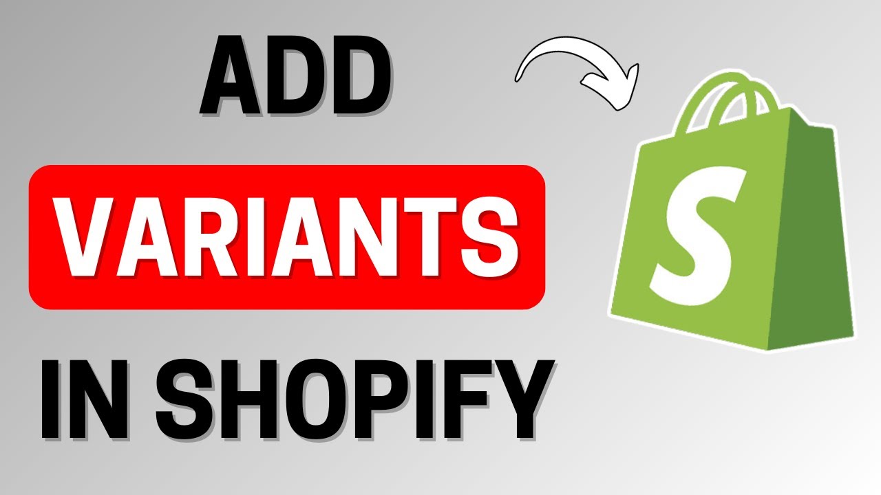How to Add Variants in Shopify - 2025 - YouTube