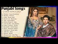 Punjabi romantic songs  new romantic songs  top 15 punjabi songs  non stop punjabi songs