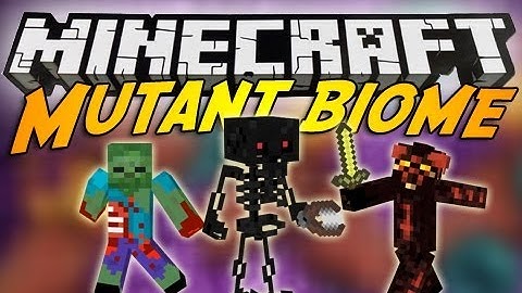 Minecraft Mod Showcase MUTANT BIOME !!!!