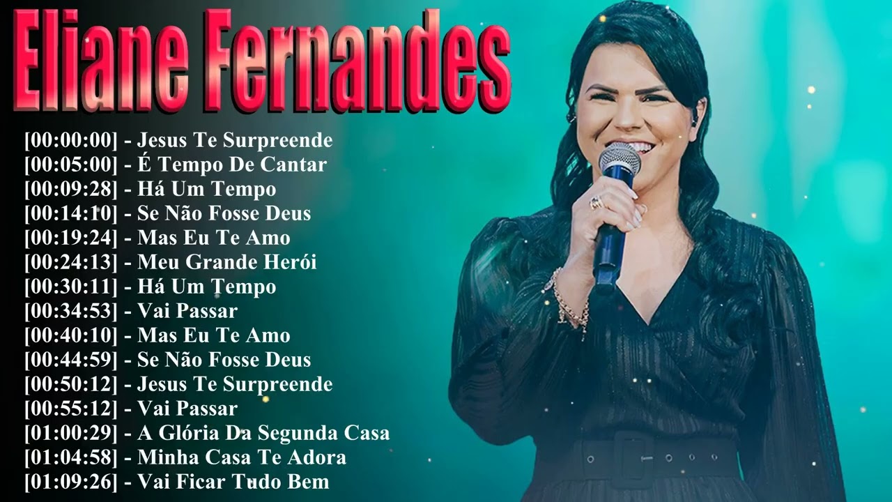 Full Album Gospel – Eliane Fernandes Louvores de Adoração Que Tocam o Coração