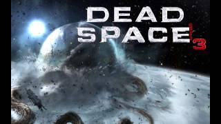 OST Dead Space 3 - Cry of the Ancients