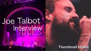 IDLES Lead Singer Joe Talbot Interview (October 2018)
