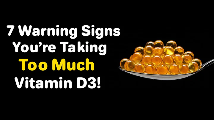 7 Warning Signs You’re Taking Too Much Vitamin D3！