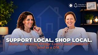 Support Local Businesses in Orange County | Tell Us Your Favorites