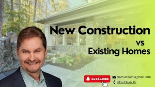 New Construction vs. Existing Homes #realestate #realestateagents