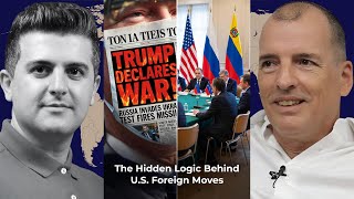 Alex Krainer: Trump, Venezuela \u0026 The Hidden Logic Behind U.S. Foreign Moves