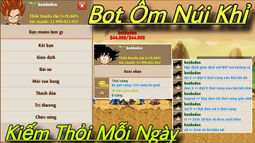 Hồi Ức Ngọc Rồng - chế tạo thành công BOT phát thỏi vàng hàng ngày cho ae chơi !