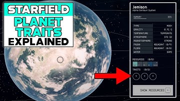 STARFIELD PLANET TRAITS EXPLAINED