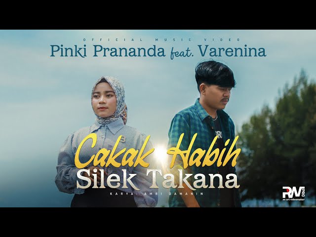 Pinki Prananda feat. Varenina - Cakak Habih Silek Takana (Official Music Video) class=