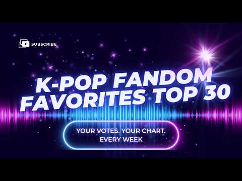 K‑pop Fandom Favorites Top 30 | June 26th