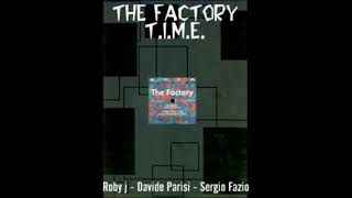 The Factory - Loose Brain Time