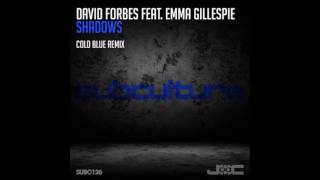 David Forbes feat. Emma Gillespie - Shadows (Cold Blue Remix) chords