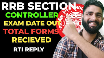 RRB Section Controller Exam Date Out | Total Applications Filled | ZoneWise Data RTI Reply
