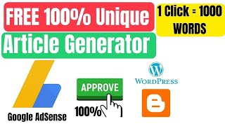 100% FREE Unique Article Generator Tool | Best Article Generator Tool | 100% Adsense Approval Trick