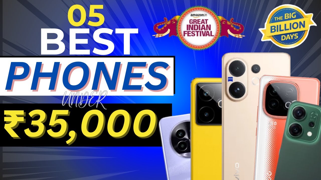 Top 5 Flagship Smartphones Under ₹35K ⚡ Best All-Rounders Phones Under ...