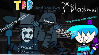 The Battle Bricks 3 Blackmail Guide