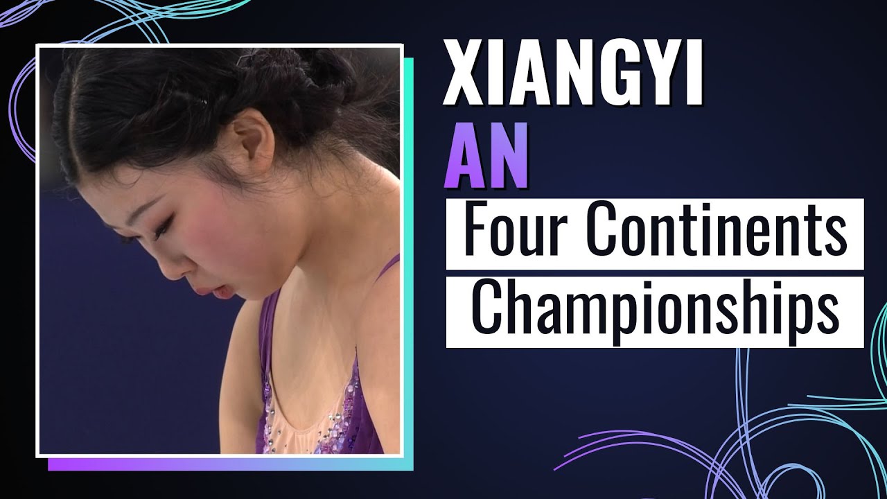 Xiangyi AN (CHN) | Women Free Skating | Four Continents | Seoul 2025 | 