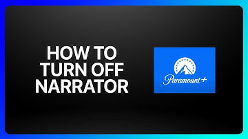 How To Turn Off Narrator On Paramount Plus Tutorial