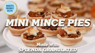 Mini Mince Pies! | Made With Splenda Granulated