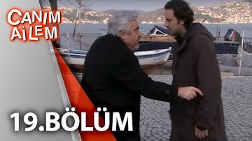 Canım Ailem| 19.Bölüm