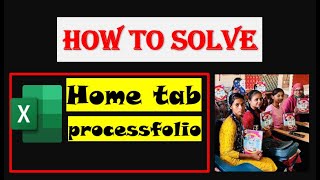 Session 49 : Session #25 BS-CIT || Kyp Excel Home tab Processfolio 2024 solution