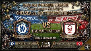Chelsea vs Nottingham Forest | Watchalong &amp; Live Score | English Premier League