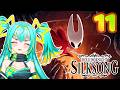 【Hollow Knight: Silksong】silking my song part 11! (EN/日本語)