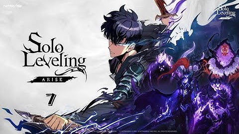 SOLO LEVELING - Gameplay Walkthrough Part 7 (Android,IOS)