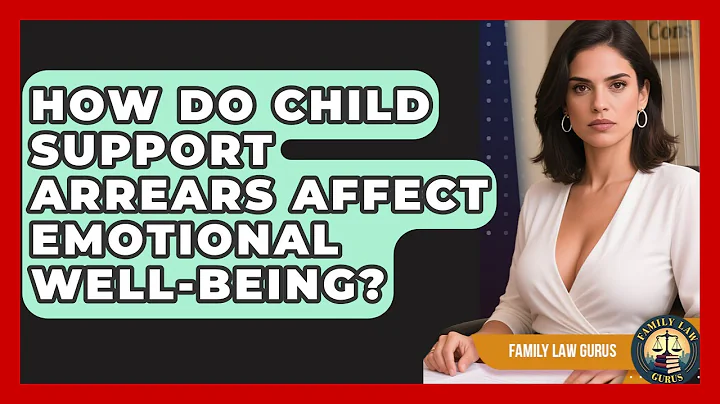 How Do Child Support Arrears Affect Emotional Well-being? - Family Law Gurus