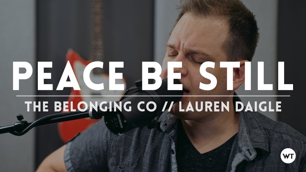 Peace Be Still - coffeehouse acoustic style cover //  The Belonging Co (Lauren Daigle)