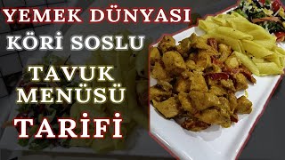 Tavuk Dünyası ,Menü Tarifi Köri Soslu Tavuktavuk Menüsü