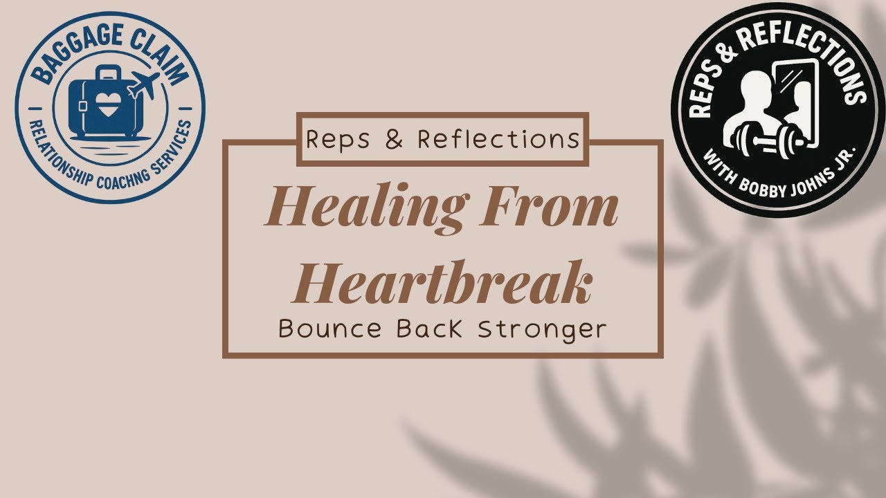 Healing from Heartbreak & Rejection — How to Bounce Back Stronger ...