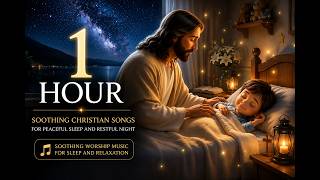 Whispers of Worship | 1 Hour Christian Sleep Music | Soft Christian Songs for Sleep screenshot 5