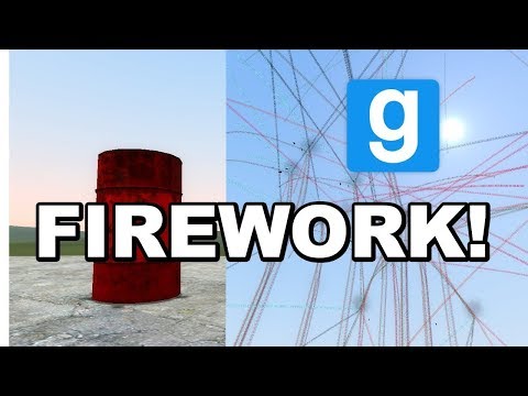 How To Build A Firework Gmod