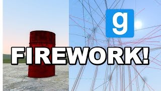 How To Build A Firework Gmod