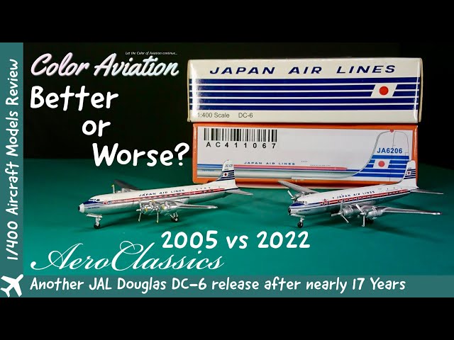 Better or Worse?? AeroClassics 1/400 Scale JAL 日本航空 DC-6 in 2005 vs 2022  【JA6202 vs JA6206】