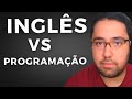 É necessário saber inglês na programação!?