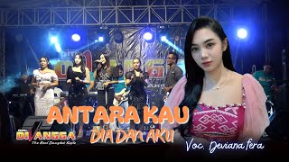 Antara Kau Dia Dan Aku Voc.deviana Fera Om.divangga Live Jatisari - Kedungjati - Kebumen