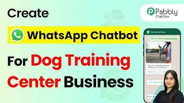 How to Build a WhatsApp Chatbot for a Dog Training Center
