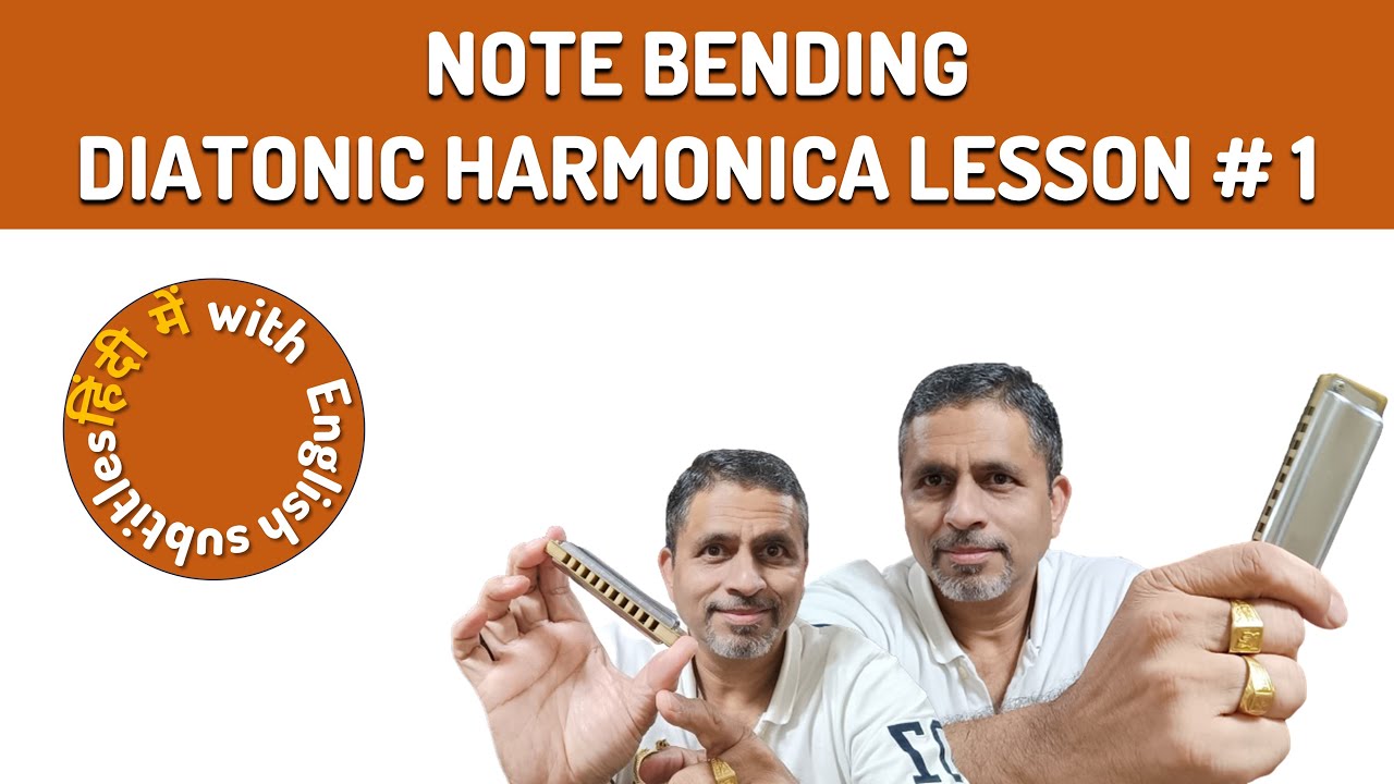 Learn Note Bending on Diatonic Harmonica Lesson 1 In Hindi with