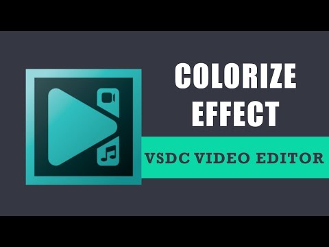 How to use the colorize effect in VSDC Free Video Editor? - YouTube