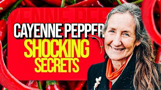 Dr. Barbara O'Neill Reveals CAYENNE PEPPER’s Shocking Secrets You Won't Believe