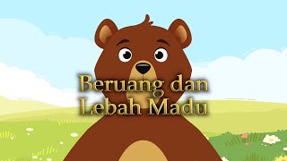 Beruang dan Lebah Madu - Dongeng Anak Indonesia