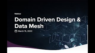 Webinar: Domain Driven Design & Data Mesh, powered by Xebia & GoDataDriven