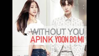 Video thumbnail of "윤보미 (Yoon Bomi (Apink)) - Without You (Instrumental) [신데렐라와 네 명의 기사 OST Part.4]"
