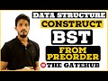 Construct Binary Search Tree from Preorder | BST Construction | Data structures