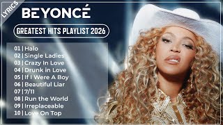 Beyonc Top Hits 2026  Ultimate Best  Collection