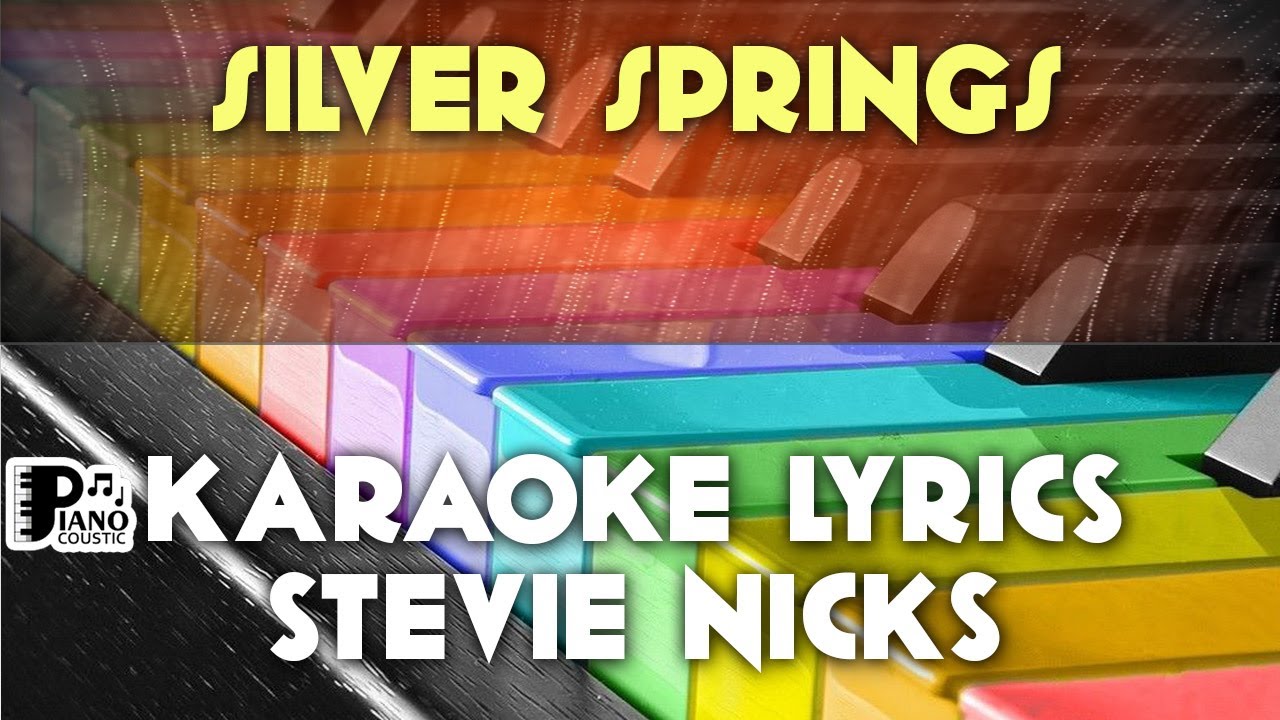 Silver Spring lyrics new